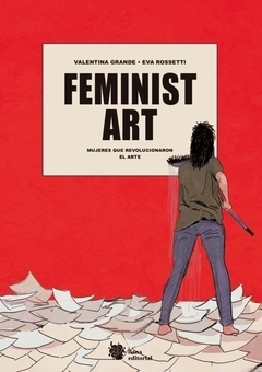 FEMINIST ART - VALENTINA GRANDE EVA ROSSETTI