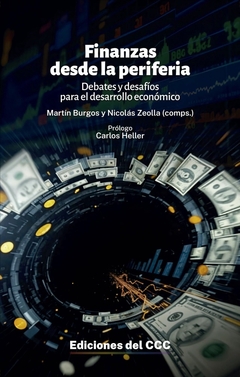 FINANZAS DESDE LA PERIFERIA - MARTIN BURGOS NICOLAS ZEOLLA - comprar online