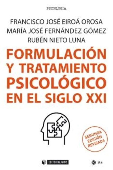 FORMULACION Y TRATAMIENTO PSICOLOGICO EN EL SIGLO XXI - FRANCISCO EIROA OROSA