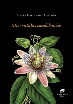 MIS SENTIDAS CONDOLENCIAS - LAURA GARCIA DEL CASTAÑO