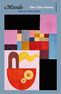 MUNDO - ANA LUISA AMARAL