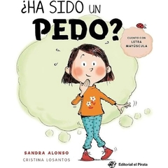 HA SIDO UN PEDO? - SANDRA ALONSO CRISTINA LOSANTO