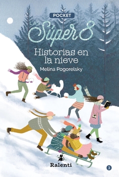 LAS SUPER 8 POCKET 3 HISTORIA EN LA NIEVE - MELINA POGORELSKY