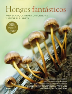 HONGOS FANTASTICOS - PAUL STAMETS EDICION