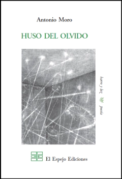 HUSO DEL OLVIDO - MORO ANTONIO