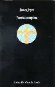 POESÍA COMPLETA JOYCE - JOYCE JAMES