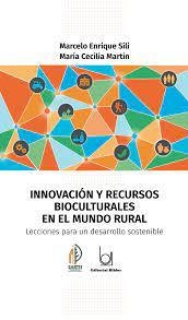 INNOVACION Y RECURSOS BIOCULTURALES EN EL MUNDO RU - SILI MARCELO MARTIN MARIA