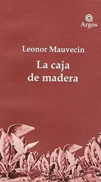 LA CAJA DE MADERA - MAUVECIN LEONOR - comprar online