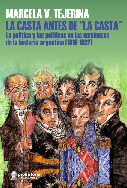 LA CASTA ANTES DE LA CASTA - MARCELA TEJERINA