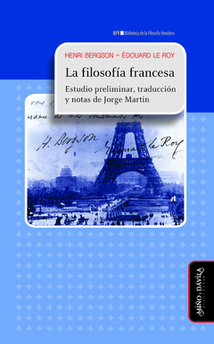 LA FILOSOFIA FRANCESA - HENRI BERGSON EDOUARD LE ROY
