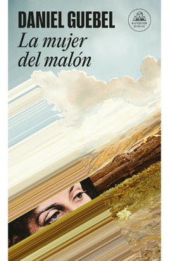 LA MUJER DEL MALON - DANIEL GUEBEL