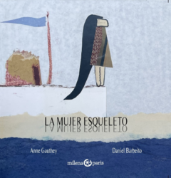 LA MUJER ESQUELETO - ANNE GAUTHEY DANIEL BARBEITO - comprar online