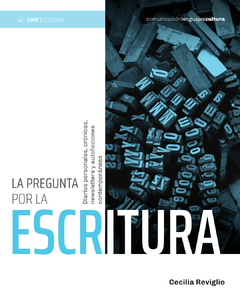 LA PREGUNTA POR LA ESCRITURA - CECILIA REVIGLIO - comprar online