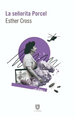 LA SEÑORITA PORCEL - ESTHER CROSS