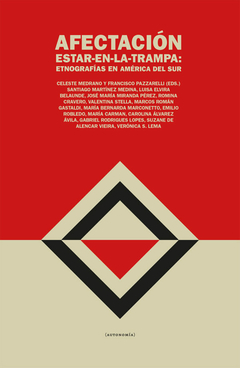 AFECTACION ESTAR EN LA TRAMPA - CELESTE MEDRANO FRANCISCO PAZZ