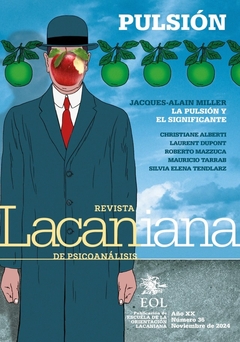 LACANIANA 36 LA PULSION Y EL SIGNIFICANTE - MILLER ALBERTI MAZZUCA TARRAB