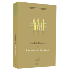 LAS TIERRAS BLANCAS - MANAUTA JUAN JOSE