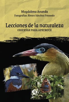 LECCIONES DE LA NATURALEZA - MAGDALENA ANANDA
