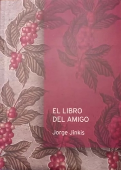 EL LIBRO DEL AMIGO - JORGE JINKIS