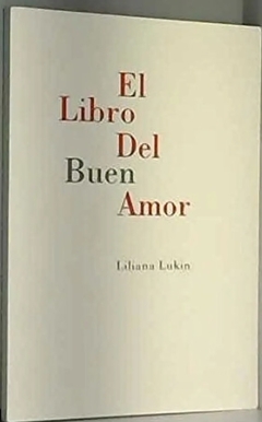 LIBRO DEL BUEN AMOR ED 2015 - LUKIN LILIANA
