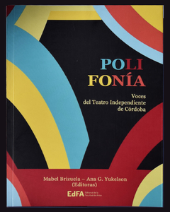 POLIFONIA VOCES DEL TEATRO INDEPENDIENTE DE CORDOB - MABEL BRIZUELA ANA YUKELSON