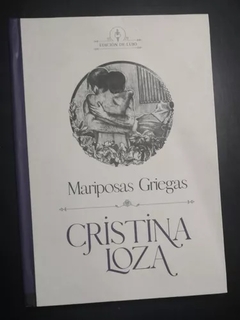MARIPOSAS GRIEGAS - LOZA CRISTINA