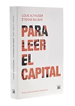PARA LEER EL CAPITAL ED 2010 - ALTHUSSER LOUIS BALI