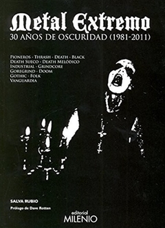 METAL EXTREMO 30 AÑOS DE OSCURIDAD 1981-2011 - SALVA RUBIO
