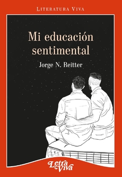MI EDUCACION SENTIMENTAL - JORGE REITTER