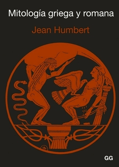 MITOLOGIA GRIEGA Y ROMANA - JEAN HUMBERT