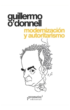 MODERNIZACION Y AUTORITARISMO - GUILLERMO ODONNELL - comprar online