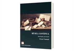 MUSICA CONTINUA ANTOLOGIA PERSONAL - CANTONI CESAR