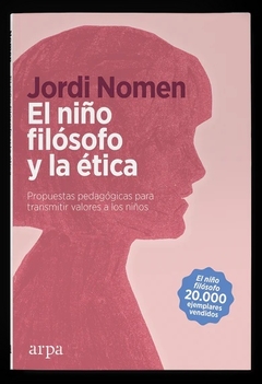 EL NIÑO FILOSOFO Y LA ETICA - NOMEN JORDI