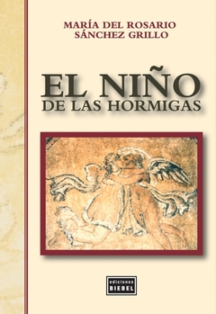 NIÑO DE LAS HORMIGAS EL - SANCHEZ GRILLO MARIA