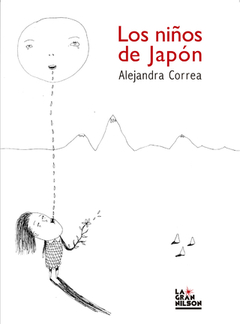 LOS NIÑOS DE JAPON - ALEJANDRA CORREA