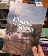 PAISAJES DEL INTERIOR ANTOLOGIA POETAS DEL CHACO - AA VV