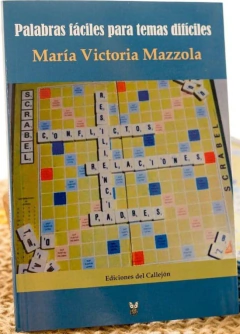 PALABRAS FACILES PARA TEMAS DIFICILES - MAZZOLA MARIA VICTORIA