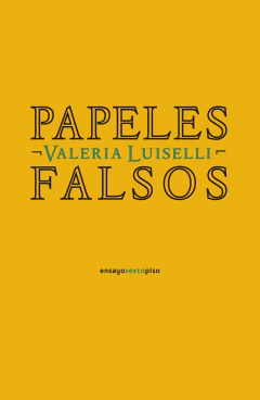 PAPELES FALSOS - LUISELLI VALERIA
