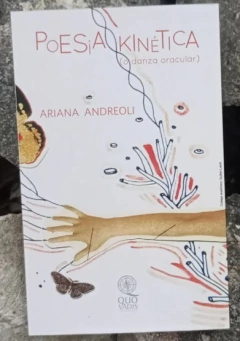 POESIA KINETICA O DANZA ORACULAR - ARIANA ANDREOLI