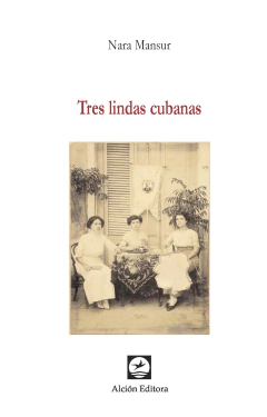 TRES LINDAS CUBANAS - MANSUR NARA