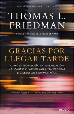 GRACIAS POR LLEGAR TARDE - FREIDMAN THOMAS