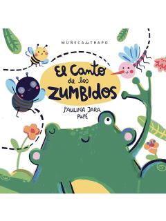 EL CANTO DE LOS ZUMBIDOS - JARA PAULINA PEREYRA MARINA
