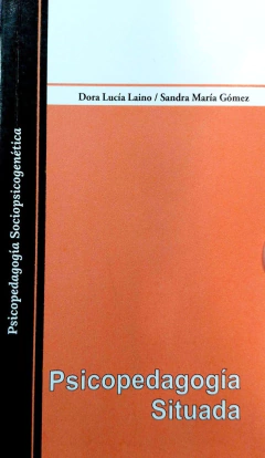 PSICOPEDAGOGIA SITUADA - DORA LAINO SANDRA GOMEZ