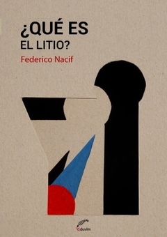 QUE ES EL LITIO? - FEDERICO NACIF - comprar online