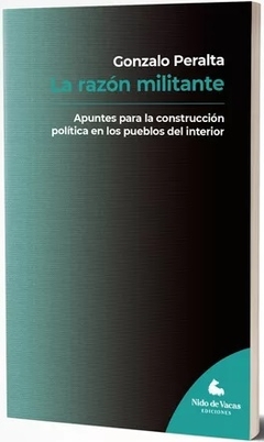 LA RAZON MILITANTE - GONZALO PERALTA