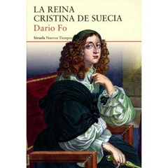 LA REINA CRISTINA DE SUECIA - DARIO FO