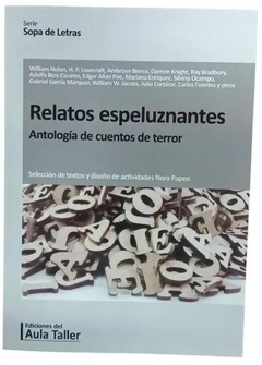 RELATOS ESPELUZNANTES ANTOLOGIA CUENTOS DE TERROR - NORA PAPEO SELECCION