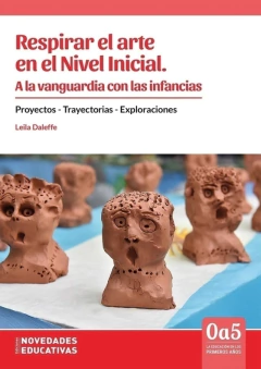 RESPIRAR EL ARTE EN EL NIVEL INICIAL - DALEFFE LEILA