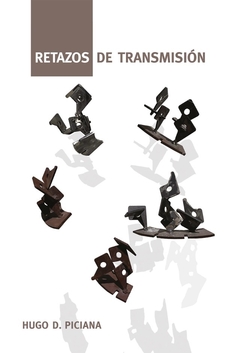RETAZOS DE TRANSMISION - HUGO PICIANA