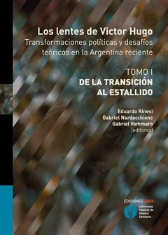 LOS LENTES DE VICTOR HUGO 1 DE LA TRANSICION AL ES - RINESI E NARDACCHIONE G VOMMAR